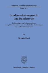 Landesverfassungsrecht und Bundesrecht.