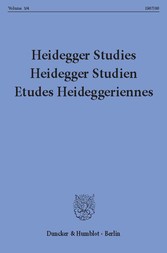 Heidegger Studies / HeideggerStudien / Etudes Heideggeriennes.