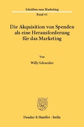 Die Akquisition von Spenden als eine Herausforderung für das Marketing.