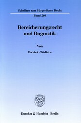 Bereicherungsrecht und Dogmatik.