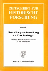 Herstellung und Darstellung von Entscheidungen.