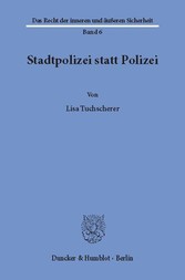 Stadtpolizei statt Polizei.