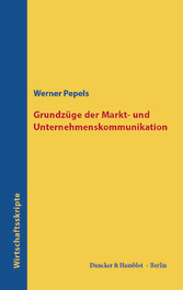 Grundzüge der Markt- und Unternehmenskommunikation.