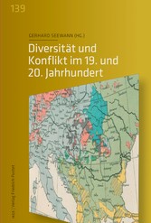 Diversität und Konflikt im 19. und 20. Jahrhundert