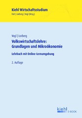 Volkswirtschaftslehre: Grundlagen und Mikroökonomie