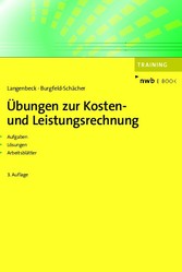 Übungen zur Kosten- und Leistungsrechnung