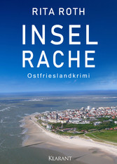 Inselrache. Ostfrieslandkrimi