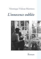 L&apos;innocence oubliée