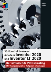 3D-Konstruktionen mit Autodesk Inventor 2020 und Inventor LT 2020