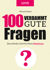 100 Verdammt gute Fragen - LOVE