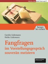 Fangfragen im Vorstellungsgespräch souverän meistern