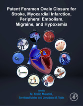 Patent Foramen Ovale Closure for Stroke, Myocardial Infarction, Peripheral Embolism, Migraine, and Hypoxemia