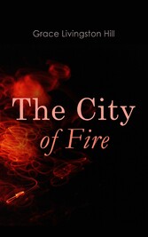 The City of Fire