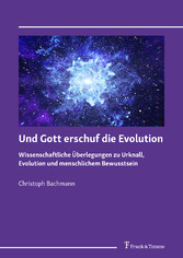 Und Gott erschuf die Evolution