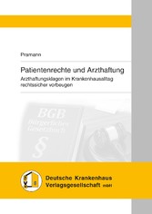 Patientenrechte und Arzthaftung