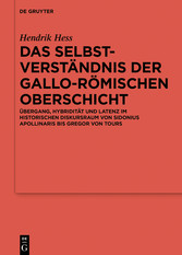 Das Selbstverständnis der gallo-römischen Oberschicht