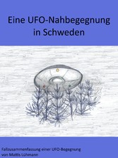 Eine UFO-Nahbegegnung in Schweden