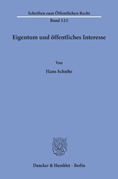 Eigentum und öffentliches Interesse.