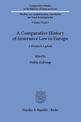 A Comparative History of Insurance Law in Europe.