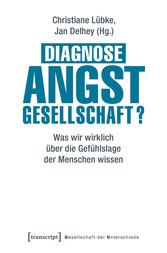 Diagnose Angstgesellschaft?