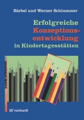 Erfolgreiche Konzeptionsentwicklung in Kindertagesstätten