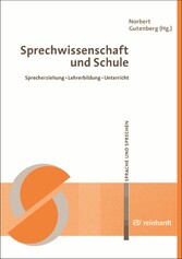 Sprechwissenschaft und Schule