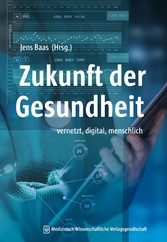 Zukunft der Gesundheit