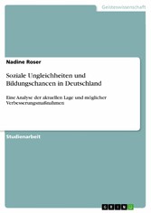 Soziale Ungleichheiten und Bildungschancen in Deutschland