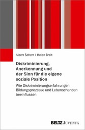 Diskriminierung, Anerkennung und der Sinn für die eigene soziale Position