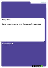 Case Management und Patientenbetreuung