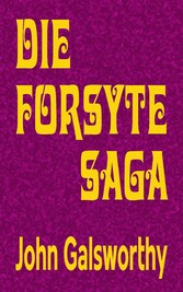 Die Forsyte Saga - Gesamtausgabe