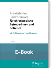 Arbeitshilfen und Formulare für ehrenamtliche Betreuerinnen und Betreuer (E-Book)