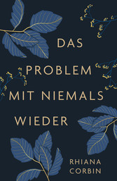 Das Problem mit niemals wieder