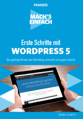 Mach's einfach: Erste Schritte mit WordPress 5