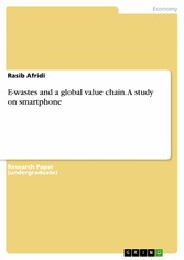 E-wastes and a global value chain. A study on smartphone