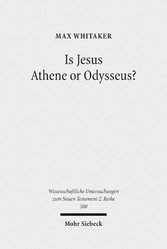 Is Jesus Athene or Odysseus?