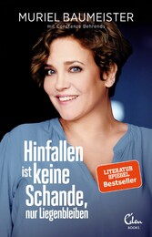 Hinfallen ist keine Schande, nur Liegenbleiben