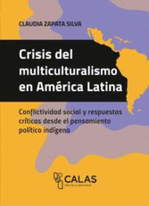 Crisis del multiculturalismo en América Latina