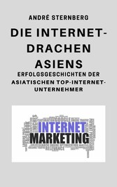 Die Internet Drachen Asiens