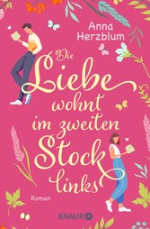 Die Liebe wohnt im zweiten Stock links