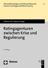 Ratingagenturen zwischen Krise und Regulierung