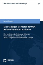 Die Ständigen Vertreter der USA bei den Vereinten Nationen