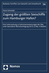 Zugang der größten Seeschiffe zum Hamburger Hafen?