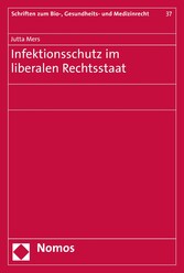 Infektionsschutz im liberalen Rechtsstaat