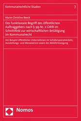 Der funktionale Begriff des öffentlichen Auftraggebers nach § 99 Nr. 2 GWB