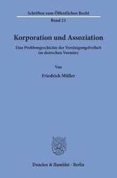 Korporation und Assoziation.