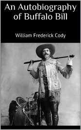 An Autobiography of Buffalo Bill