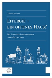 Liturgie - ein offenes Haus?