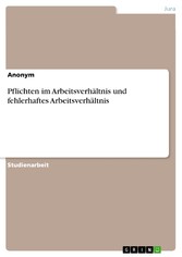 Pflichten im Arbeitsverhältnis und fehlerhaftes Arbeitsverhältnis