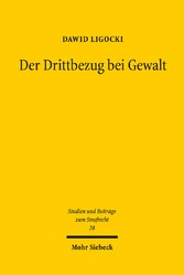 Der Drittbezug bei Gewalt